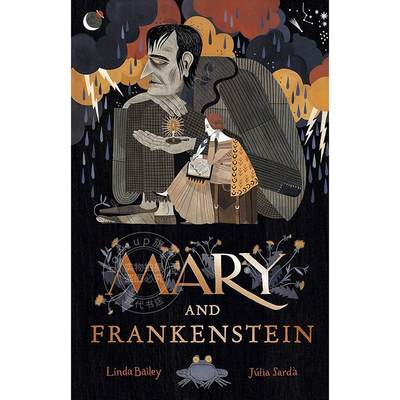 预售 玛丽雪莱与弗兰肯斯坦 插画师Julia Sarda 英文原版 Mary and Frankenstein: The true story of Mary Shelley