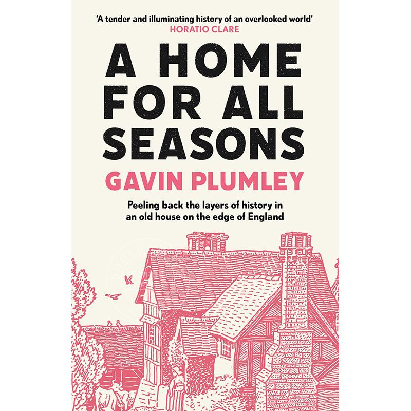 四季之家 Gavin Plumley英文原版 A Home for All Seasons