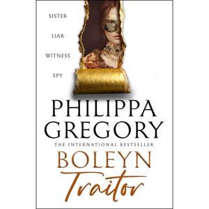 波琳家的叛徒 都铎王朝的故事 菲利帕格里高利 Philippa Gregory 另一个波琳家的女孩作者 英文原版 Boleyn Traitor