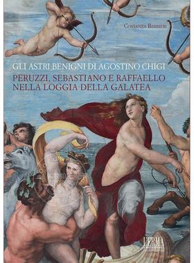 阿戈斯蒂诺·基吉的良星 进口艺术 Costanza Barbieri 进口原版 Gli Astri Benigni Di Agostino Chigi