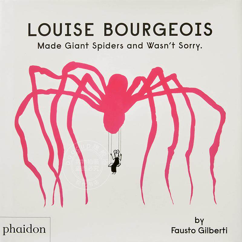 现货 路易丝·布尔乔亚创作出巨型蜘蛛也不后悔 儿童书籍 英文原版  Louise Bourgeois Made Giant Spiders and Wasn't Sorry