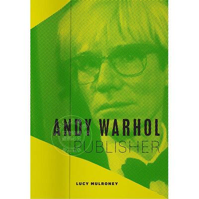 安迪?沃霍尔 出版人 艺术史 英文原版 Andy Warhol Publisher