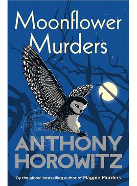 预售 猫头鹰谋杀案 安东尼·霍洛维茨 Anthony Horowitz 推理小说 英文原版 Moonflower Murders