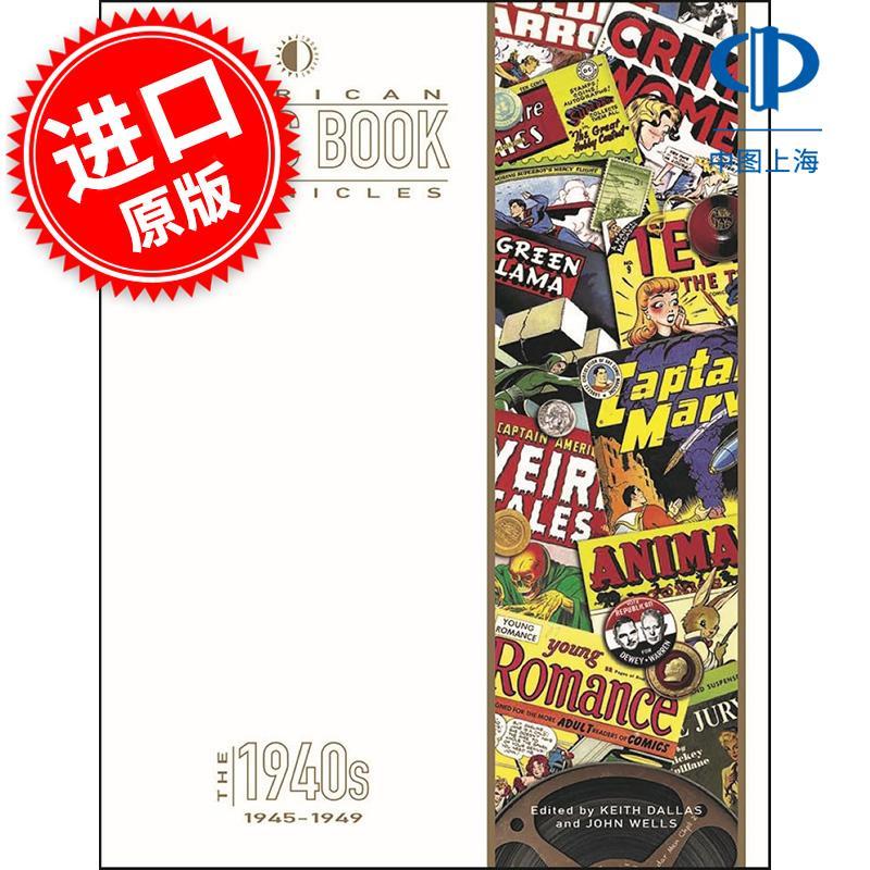 美国漫画书编年史1945-1949 Richard Arndt 英文原版 American Comic Book Chronicles: 1945-1949