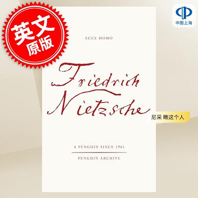 现货 尼采 瞧这个人 Ecce Homo How One Becomes What One is 90周年企鹅档案系列 尼采自传 英文原版 Friedrich Nietzsche