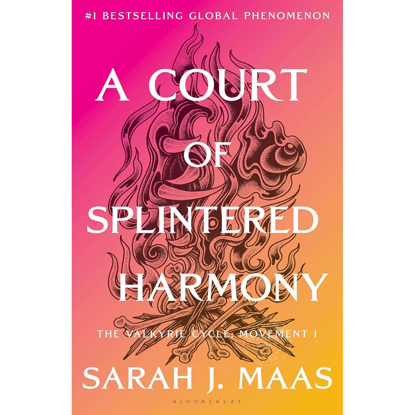 预售 仙灵王庭纪系列 支离破碎的和谐之庭 莎拉·J·马斯 Sarah J. Maas 精装 英文原版 A Court of Splintered Harmony