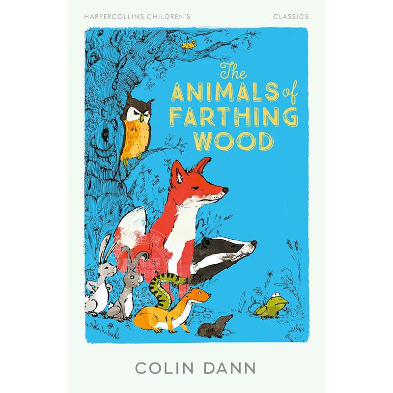 预售 动物远征队 HarperCollins Children’s Classics系列 Colin Dann 英文原版 The Animals of Farthing Wood 8-12岁