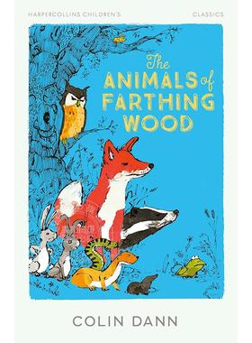 预售 动物远征队 HarperCollins Children’s Classics系列 Colin Dann 英文原版 The Animals of Farthing Wood 8-12岁