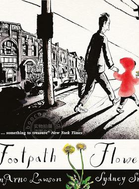 现货 小径上的花朵 儿童绘本故事书 JonArno Lawson 英文原版 Footpath Flowers 2-6岁