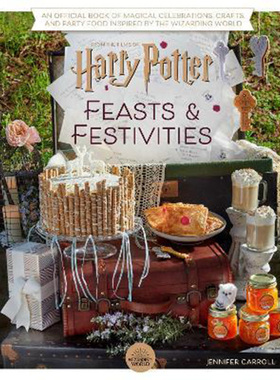 现货 哈利波特宴会与庆典 食谱周边书 英文原版 Harry Potter: Feasts & Festivities