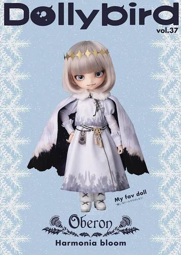 进口日文 手工书 手工娃 Dollybird vol.37 -Harmonia bloom- 封面：プリテンダー/オベロン奥伯龙