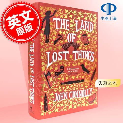 现货 失落之地 约翰·康诺利 John Connolly 黑暗童话 失物之书续集  英文原版 The Land of Lost Things