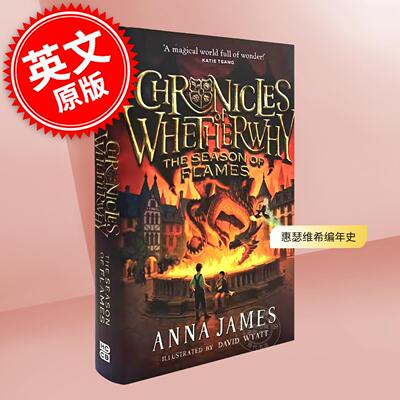 现货 惠瑟维希编年史 烈焰季 青少年读物 英文原版 Chronicles of Whetherwhy: The Season of Flames 9-12岁