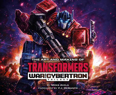 预售 变形金刚的艺术和创造 决战赛博坦三部曲 英文原版 The Art and Making of Transformers: War for Cybertron Trilogy