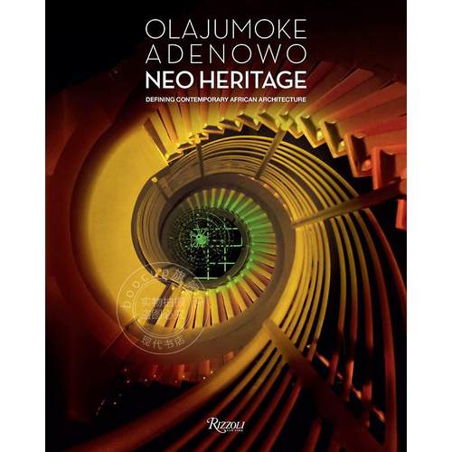 现货 奥拉祖莫克·阿德诺沃 定义当代非洲建筑 英文原版 Olajumoke Adenowo.Neo Heritage:Defining Contemporary African Archite