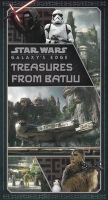 星球大战:银河边缘:巴图的宝藏折叠书 英文原版 Star Wars: Galaxy's Edge: Treasures from Batuu