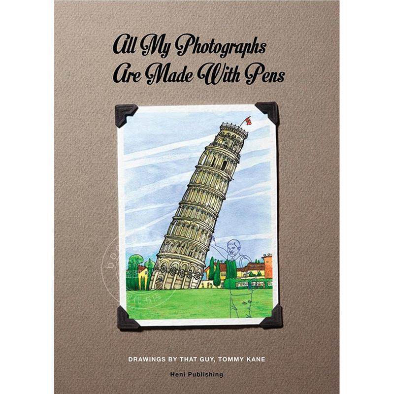 汤米·凯恩：我所有的照片都是用钢笔拍的 英文原版 艺术画册 Tommy Kane: All My Photographs Are Made with Pens