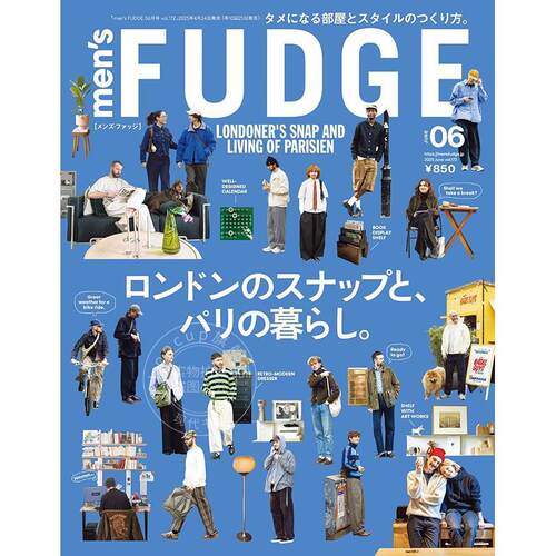 进口日文 时尚杂志 men's FUDGE メンズ ファッジ 2025年6月号 Vol.172 男士时尚穿搭资讯