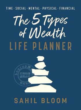 财富的5种类型配套读物 财富生活规划师 设计梦想生活的变革指南 Sahil Bloom 英文原版 The 5 Types of Wealth Life Planner
