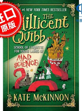 现货 米利森特·基布疯狂科学少女礼仪学校 儿童读物 英文原版 The Millicent Quibb School of Etiquette for Young Ladies of Ma