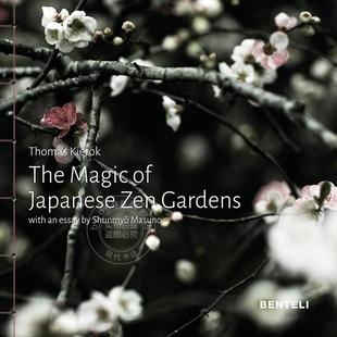 日本禅宗花园的魔力:冥想之旅 英文原版 艺术画册 The Magic of Japanese Zen Gardens: a meditative journey