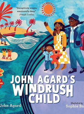 疾风之子 儿童绘本故事书 John Agard 英文原版 John Agard’s Windrush Child