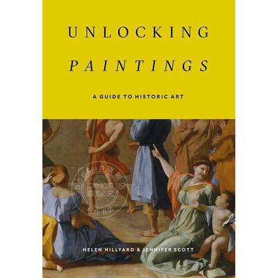 预售 解锁绘画密码 英文原版 艺术画册 Unlocking Paintings