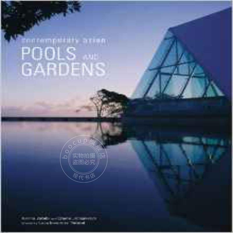 Contemporary Asian Pools and Gardens 当代亚洲泳池和花园 中图 英文原版