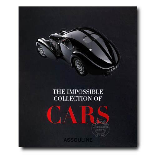 不可能的汽车收藏 汽车图鉴 Assouline出版社 丹·尼尔 Dan Neil 英文原版 The Impossible Collection of Cars