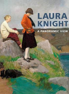 预售 劳拉·奈特:全景 英文原版 艺术画册 Laura Knight: A Panoramic View