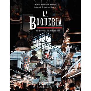 博盖利亚市场:巴塞罗那的市场 英文原版 艺术画册 The Boqueria: And the Markets of Barcelona