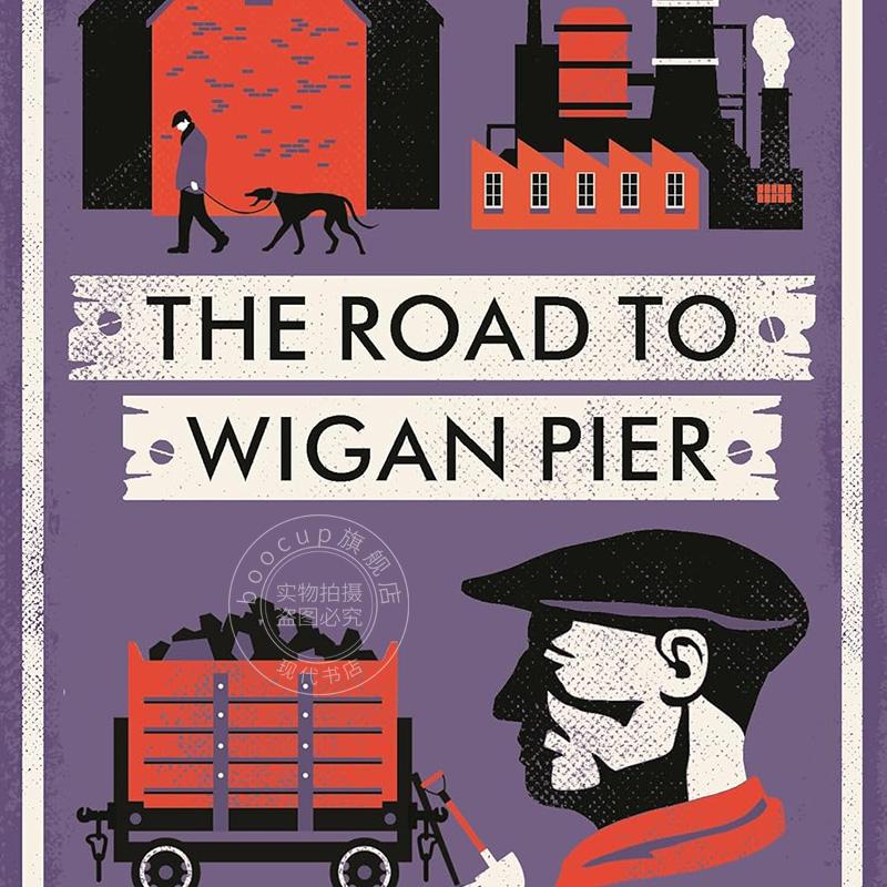 通往威根码头之路注释版 乔治奥威尔 Alma Classics系列英文原版 The Road to Wigan Pier