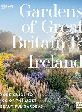 预售 RHS皇 家园艺学会 100座花园指南 DK出版社 英文原版 RHS Gardens of Great Britain and Ireland 新书预订