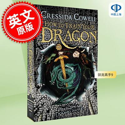 现货 驯龙高手9 如何偷龙剑 儿童文学小说 Cressida Cowell 英文原版 How to Train Your Dragon How to Steal a Dragon's Sword 9