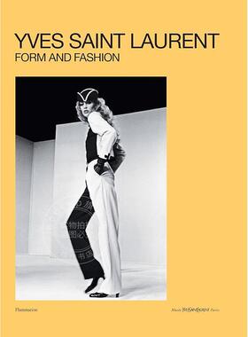 预售 伊夫·圣罗兰：形式与时尚 英文原版 时尚艺术画册 Yves Saint Laurent: Form and Fashion