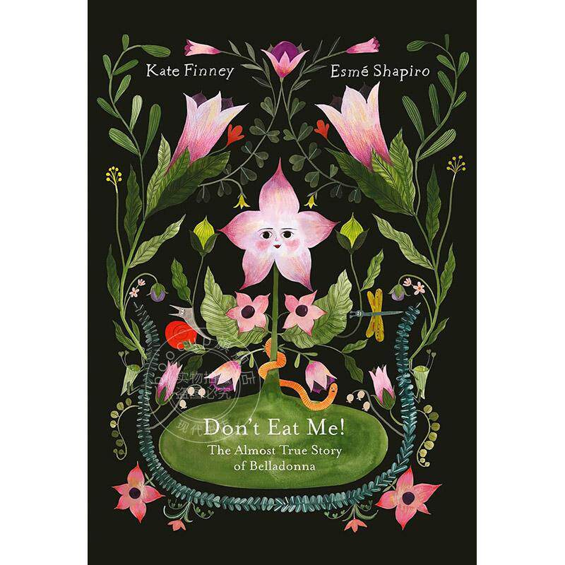 别吃我！颠茄的半真半假故事 儿童科普读物 英文原版 Don’t Eat Me! The Almost True Story of Belladonna 6-9岁