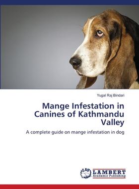 【预售 按需印刷】Mange Infestation in Canines of Kathmandu Valley