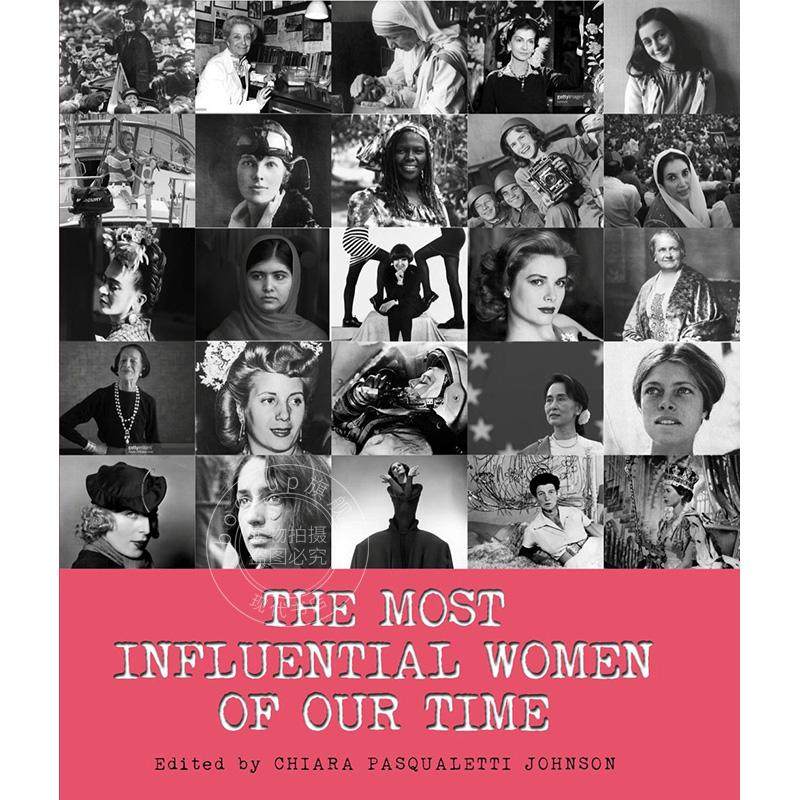 当代zui具影响力的女性 Chiara Pasqualetti Johnson 英文原版 The Most Influential Women of Our Time