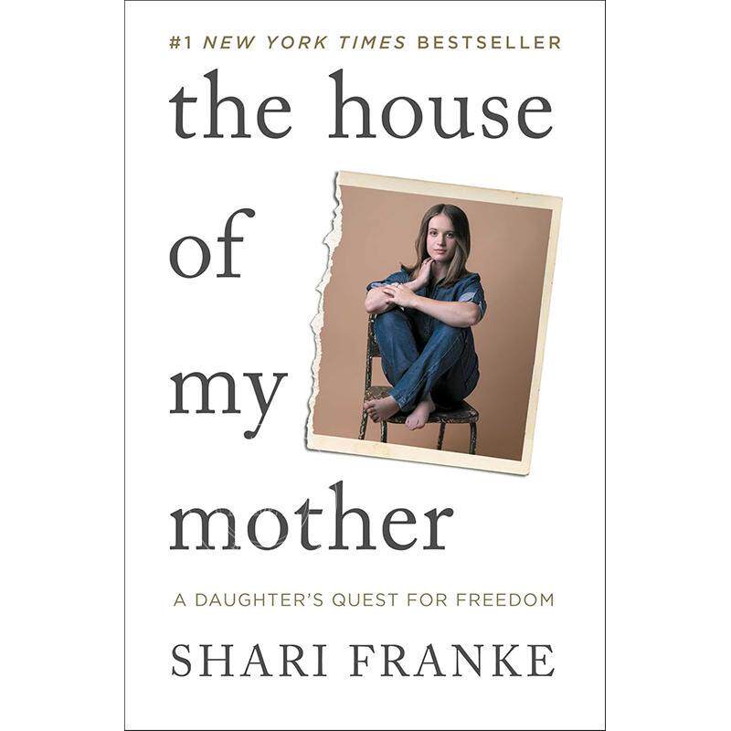 现货 我母亲的房子 一个女儿对自由的追求 Shari Franke 英文原版 The House of My Mother