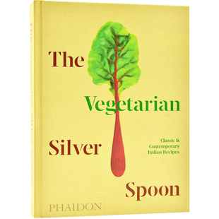 预售 素食银匙 传统和当代意大利食谱 英文原版 The Vegetarian Silver Spoon: Classic and Contemporary Italian Recipes 中图