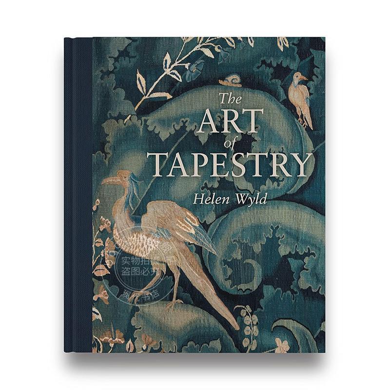 挂毯艺术 艺术画册 英文原版 The Art of Tapestry