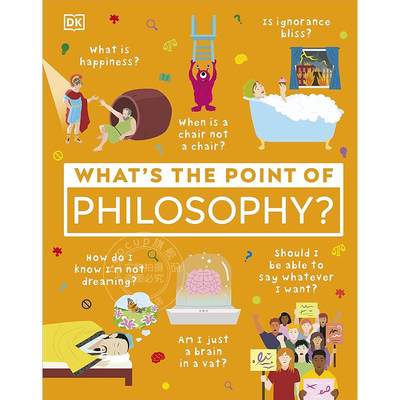 哲学的意义何在？DK出版社 What's the Point of?系列 英文原版 What's the Point of Philosophy? 9-12岁