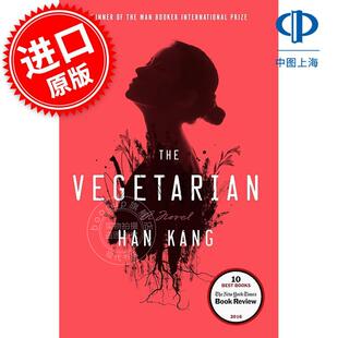 精装 Vegetarian 韩国作家 The 英文原版 毛边本 布克文学奖获奖者 Kang Han 2024诺贝尔文学奖得主韩江 素食者