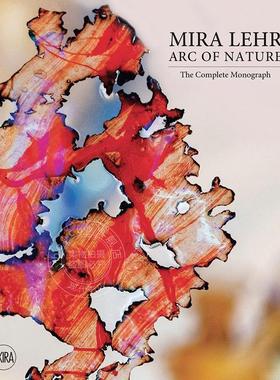 预售 米拉莱尔：自然之弧 生态作品 进口艺术 英文原版 Mira Lehr: Arc of Nature