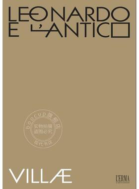 列奥纳多与古典 Andrea Bruciati 进口艺术 哈德良别墅 进口原版 Leonardo e l'Antico