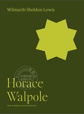 霍勒斯·沃波尔 Wilmarth Sheldon Lewis 英文原版 Horace Walpole 梅隆艺术讲座系列