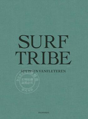 冲浪部落 Stephan Vanfleteren 斯特芬·范弗莱特伦 艺术摄影集 英文原版 Surf Tribe