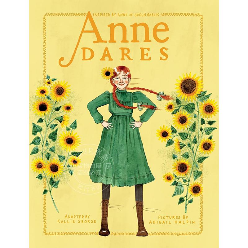 现货 安妮·戴尔 灵感来源绿山墙的安妮 儿童读物 英文原版 Anne Dares: Inspired by Anne of Green Gables 6-9岁
