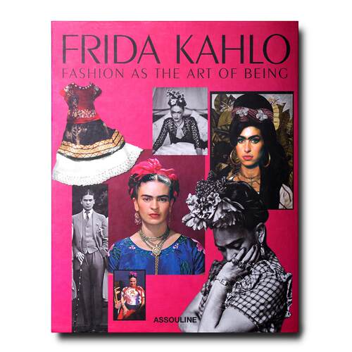 弗里达·卡罗：时尚即存在之艺术 时尚艺术图鉴 Assouline出版社 英文原版 Frida Kahlo: Fashion as the Art of Being