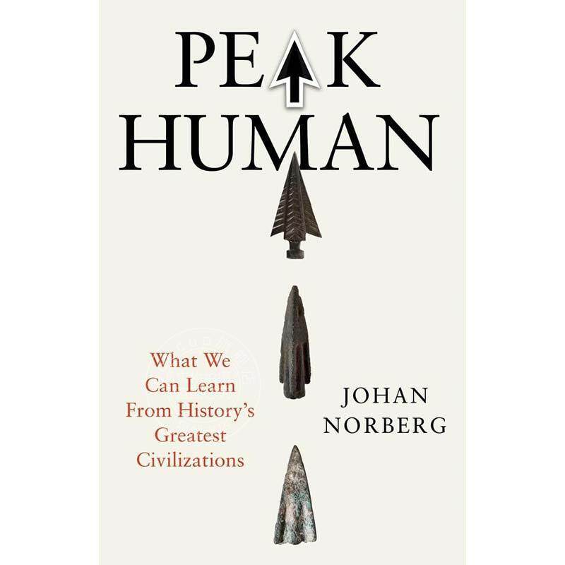 人类巅峰：从历史文明中汲取的智慧 英文原版 Peak Human: What We Can Learn from History's Greatest Civilizations 新书预订